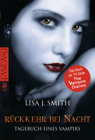 Lisa J. Smith: Tagebuch eines Vampirs - Rückkehr bei Nacht