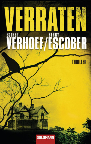 Esther Verhoef, Berry Escober: Verraten