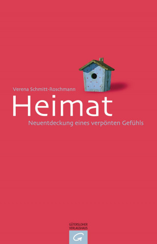 Verena Schmitt-Roschmann: Heimat