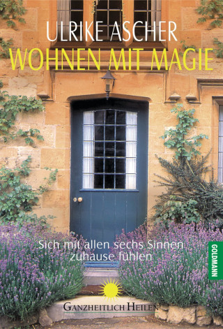 Ulrike Ascher: Wohnen mit Magie