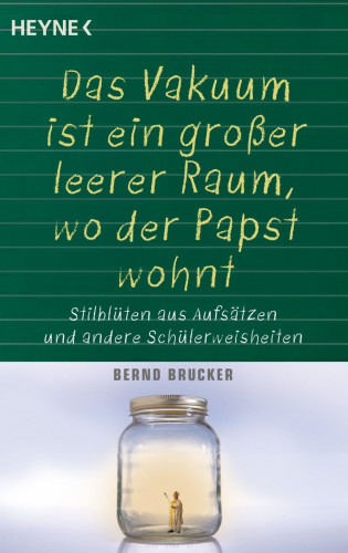 Bernd Brucker: Ein Vakuum ist ein großer leerer Raum, wo der Papst wohnt