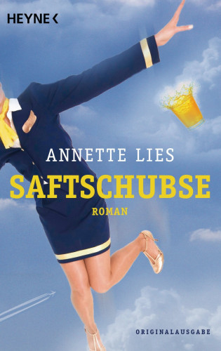Annette Lies: Saftschubse