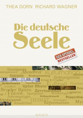 Thea Dorn, Richard Wagner: Die deutsche Seele