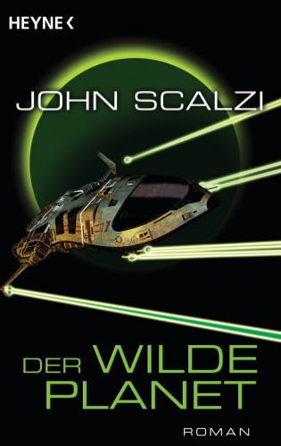 John Scalzi: Der wilde Planet