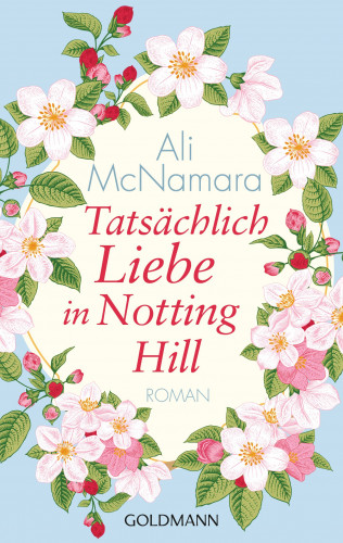 Ali McNamara: Tatsächlich Liebe in Notting Hill