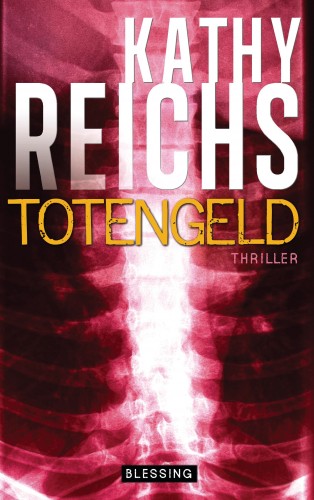 Kathy Reichs: Totengeld