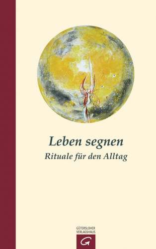 Hermann Schoenauer: Leben segnen