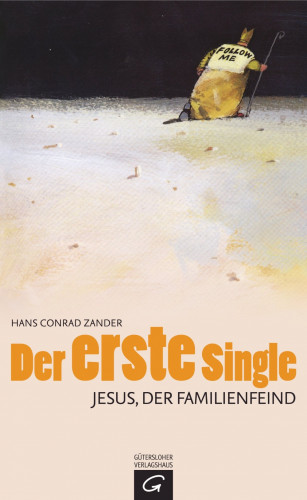 Hans Conrad Zander: Der erste Single