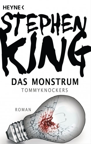 Stephen King: Das Monstrum - Tommyknockers