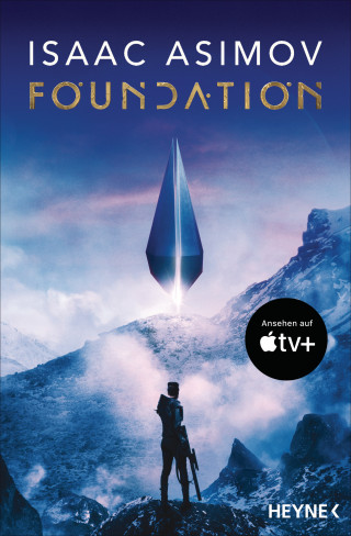 Isaac Asimov: Die Foundation-Trilogie