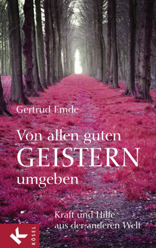 Gertrud Emde: Von allen guten Geistern umgeben