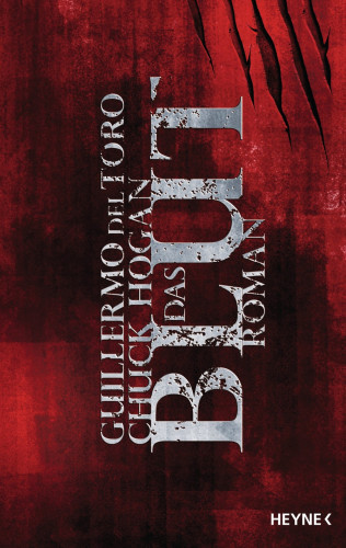 Guillermo del Toro, Chuck Hogan: Das Blut