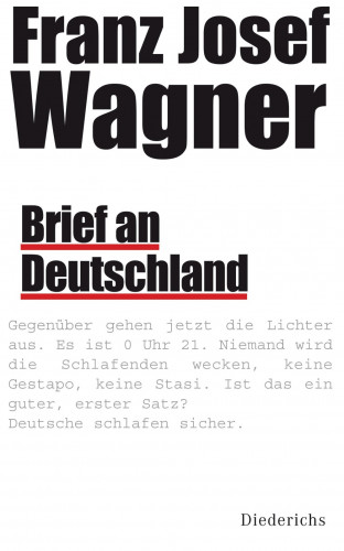 Franz Josef Wagner: Brief an Deutschland