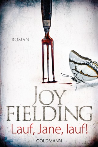 Joy Fielding: Lauf, Jane, lauf!