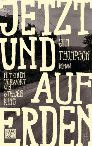 Jim Thompson: Jetzt und auf Erden