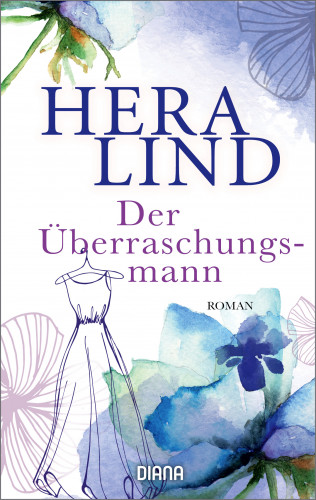 Hera Lind: Der Überraschungsmann