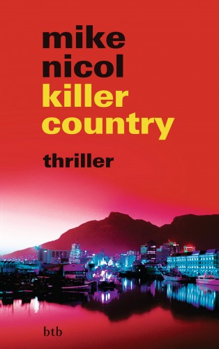 Mike Nicol: killer country