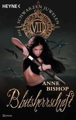 Anne Bishop: Blutsherrschaft
