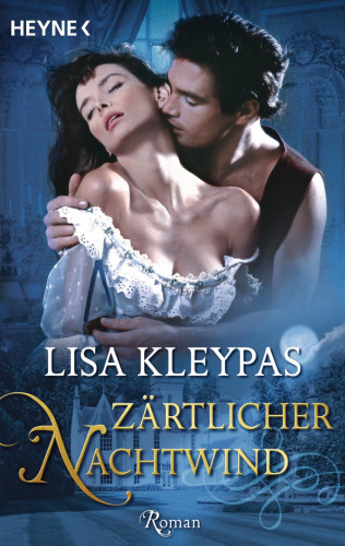 Lisa Kleypas: Zärtlicher Nachtwind