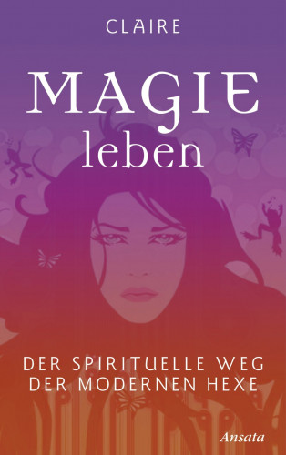 Claire: Magie leben