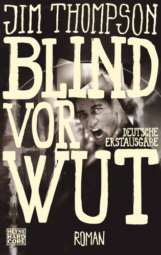 Jim Thompson: Blind vor Wut