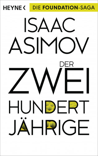 Isaac Asimov: Der Zweihundertjährige
