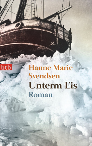 Hanne Marie Svendsen: Unterm Eis