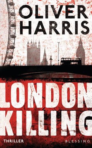 Oliver Harris: London Killing