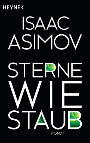Isaac Asimov: Sterne wie Staub