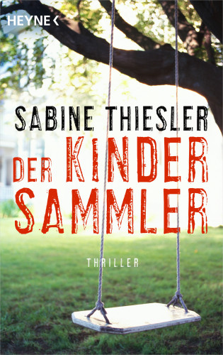 Sabine Thiesler: Der Kindersammler