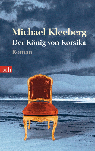 Michael Kleeberg: Der König von Korsika