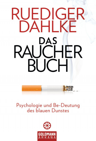 Ruediger Dahlke: Das Raucherbuch