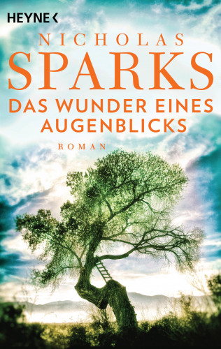 Nicholas Sparks: Das Wunder eines Augenblicks