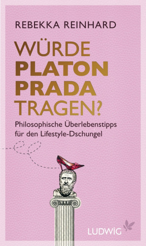 Rebekka Reinhard: Würde Platon Prada tragen?