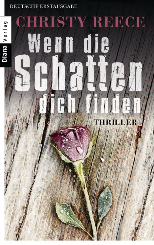 Christy Reece: Wenn die Schatten dich finden