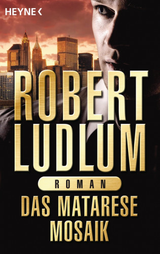 Robert Ludlum: Das Matarese-Mosaik