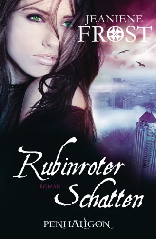 Jeaniene Frost: Rubinroter Schatten