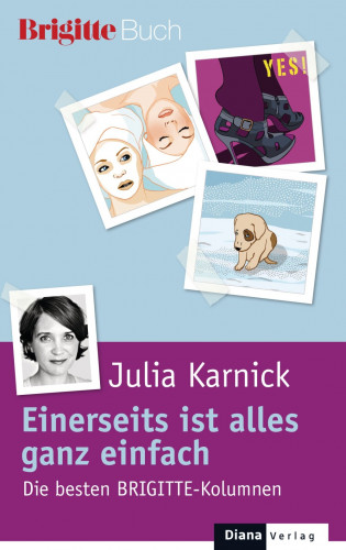 Julia Karnick: Einerseits ist alles ganz einfach