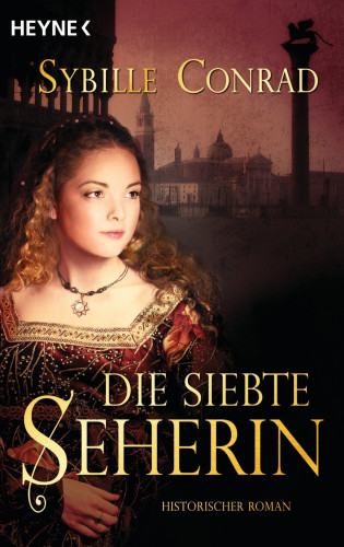 Sybille Conrad: Die Siebte Seherin