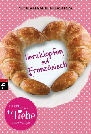 Stephanie Perkins: Herzklopfen auf Französisch