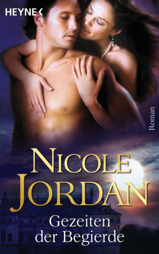 Nicole Jordan: Gezeiten der Begierde