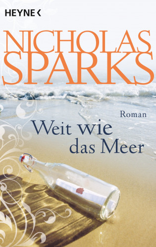 Nicholas Sparks: Weit wie das Meer