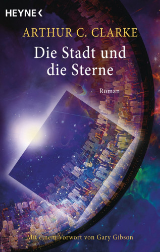 Arthur C. Clarke: Die Stadt und die Sterne