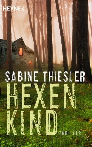 Sabine Thiesler: Hexenkind