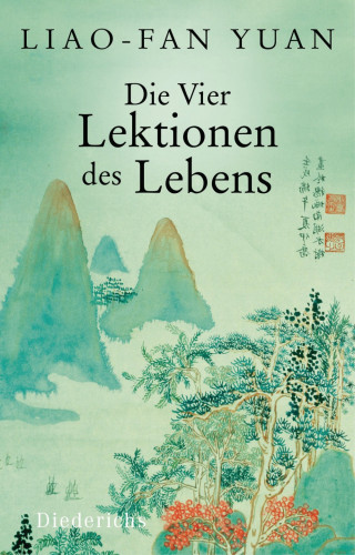 Liao-fan Yuan: Die Vier Lektionen des Lebens