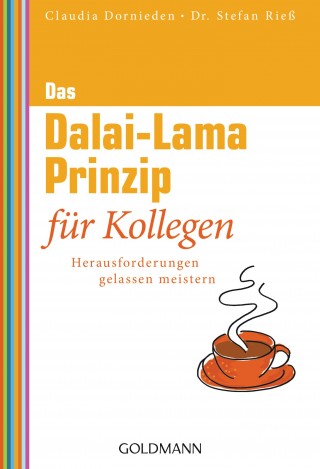 Claudia Dornieden, Stefan Rieß: Das Dalai-Lama-Prinzip für Kollegen