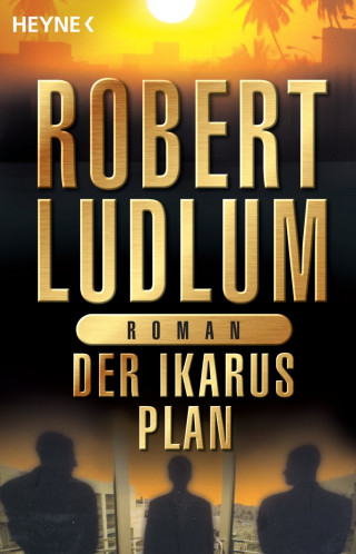 Robert Ludlum: Der Ikarus-Plan