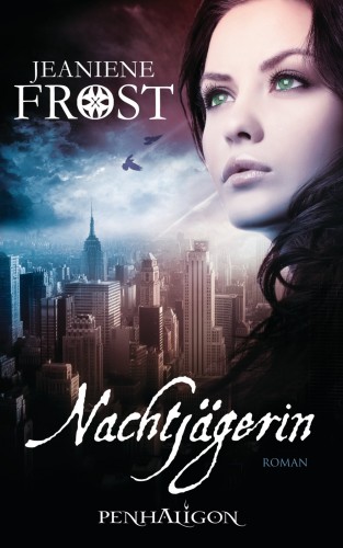 Jeaniene Frost: Nachtjägerin