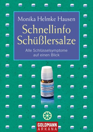 Monika Helmke Hausen: Schnellinfo Schüßlersalze