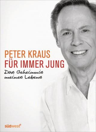 Peter Kraus: Für immer jung